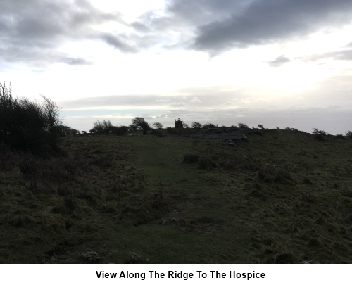 A view along the ridge towards the hospice.