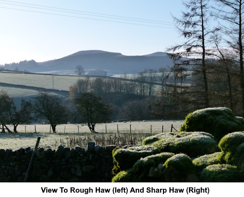 The view to the hills Rough Haw and Sharp Haw.